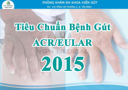 Cập nhật tiêu chuẩn chấn đoán bệnh gút 2015